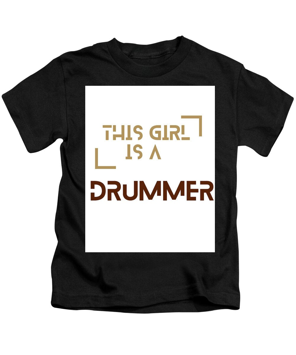 This girl is a DUMMER - Kids T-Shirt