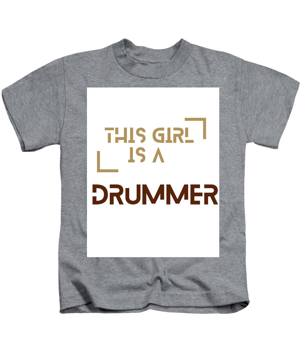 This girl is a DUMMER - Kids T-Shirt