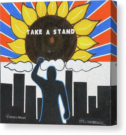 Take A Stand - Canvas Print