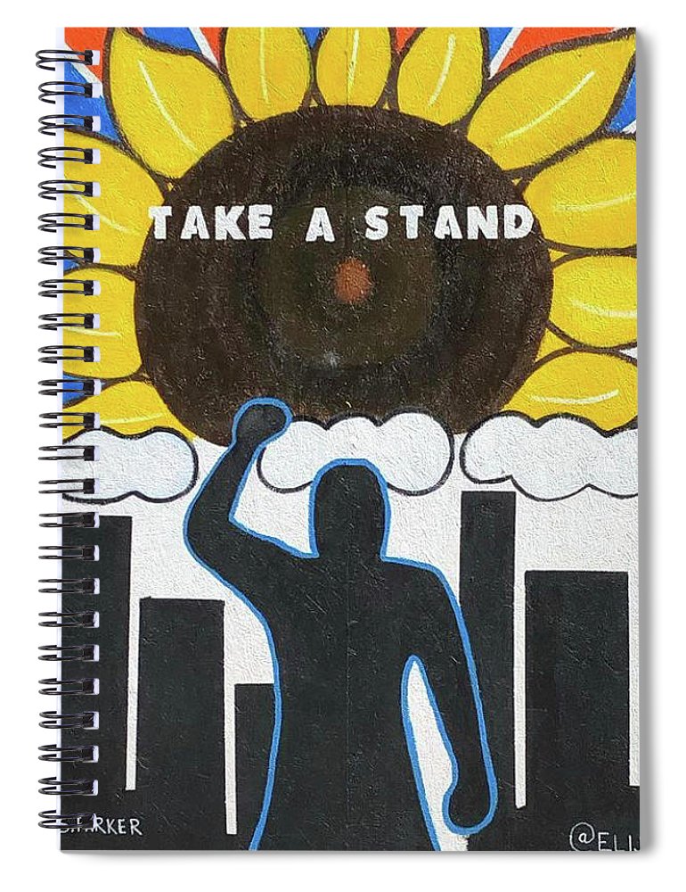Take A Stand - Spiral Notebook